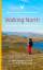 gebrauchtes Buch – Schwarz, Nicole und Kleck – Walking North: Zwei Frauen. Ein Traum. Ein Ziel. 4000 Kilometer zu Fuss von Basel ans Nordkap – Bild 1