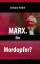 Jordana André: Marx. Ein Mordopfer?