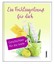 Geschenkheft Ein Frühlingsstrauß für dic