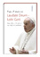 Papst Franziskus: Laudate Deum – Lobt Go