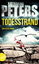 Katharina Peters: Todesstrand: Ein Ostse