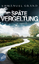 Späte Vergeltung – Thriller