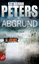 Katharina Peters: Abgrund: Thriller (Han