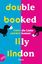 Lily Lindon: Double Booked – Wenn die Li