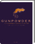 Harneet Bajewa: Gunpowder - Die moderne 