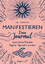 Gill Thackray: Manifestieren – Dein Jour