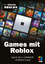 Roblox Corporation: Games mit Roblox