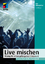 Eike Hillenkoetter: Live mischen