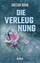 Die Verleugnung | Roman | Taschenbuch | 