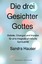 Sandra Hauser: Die drei Gesichter Gottes