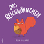 Alex Willmore: Das Reichhörnchen