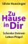 Silvie Hunsinger: Zu Hause in Dir - Sche