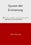 Heinz Odermann: Spuren der Erinnerung - 