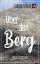 Sabine Nagel: Über den Berg | Kurzgeschi Sabine Nagel: Über den Berg | Kurzgeschi