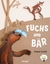 Miriam Körner: Fuchs und Bär