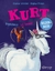 Chantal Schreiber: Kurt, Einhorn wider W