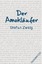 Stefan Zweig: Der Amoklaeufer