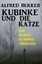 Alfred Bekker: Kubinke und die Katze