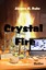 Ruhr, Juergen H.: Crystal Fire