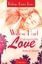 Willow Hart: Unforgettable Love - Becka 