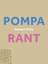 Norbert Bisky. Rant Pompa (vice versa) /