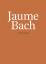 Moisés Puente: Jaume Bach | Moisés Puent