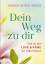 Hüsser, Doreen Astrid: Dein Weg zu dir -