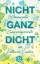 Katharina Lankers: Nicht ganz dicht / He