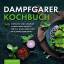 Jonas Lange: Dampfgarer Kochbuch