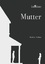 Michael Volmer: Mutter | Irrlichter | Mi