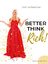 Sabine Reissner: Better think rich! - Re