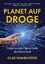 Olaf Wandhöfer: Planet auf Droge - Wege 