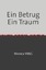 Monica YANG: Ein Betrug Ein Traum - Was 