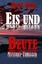 Holes, Rian F.: Eis und Beute