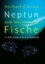 Norbert Giesow: Neptun und Sternzeichen 