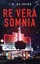 F. W. Rainbird: Re Vera Somnia