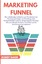 Robert Baker: Marketing Funnel