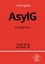 Ronny Studier: Asylgesetz - AsylG 2023