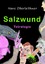 Hans Oberleithner: Salzwund