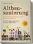 Moritz Buse: Altbausanierung - Die Kompl Moritz Buse: Altbausanierung - Die Kompl