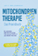 Christoph Zabrowski: Mitochondrientherap