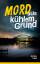 Achim Kaul: Mord aus kühlem Grund