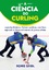 Boris Seidl: A Ciência do Curling / aspe