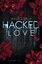 Maja Lorim: Hacked Love