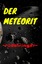 uli rudelringer: Der Meteorit