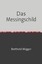 Berthold Wigger: Das Messingschild