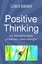 Gerwin Kahabka: Positive Thinking - Die 