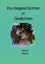 Hundegeschichten in Gedichten - Für Hundeliebhaber