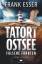 Frank Esser: Tatort Ostsee: Falsche Fähr