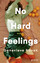 Genevieve Novak: No Hard Feelings / Roma Genevieve Novak: No Hard Feelings / Roma